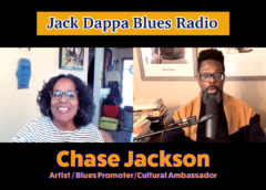 CHASE JACKSON – Artist, Blues Promoter, and Cultural Ambassador